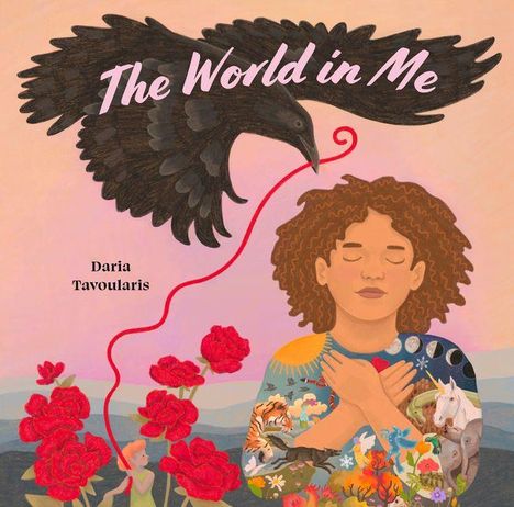 „The World in Me“ in großen Buchstaben, darunter ein großer schwarzer Vogel, Blumen und eine Person mit geschlossenen Augen.