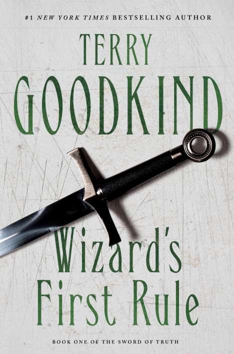 Terry Goodkind: Wizard's First Rule: Book One of the Sword of Truth, Buch