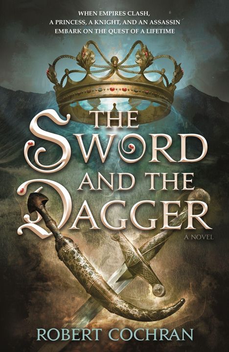 Robert Cochran: Sword &amp; The Dagger, Buch