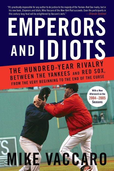 Mike Vaccaro: Emperors and Idiots, Buch