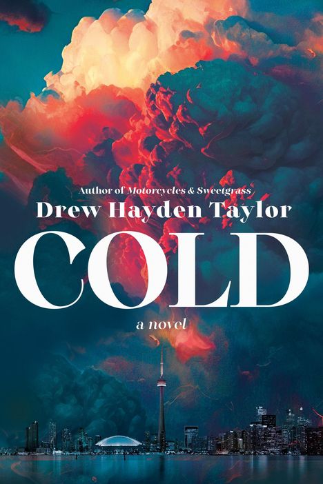 Drew Hayden Taylor: Cold, Buch