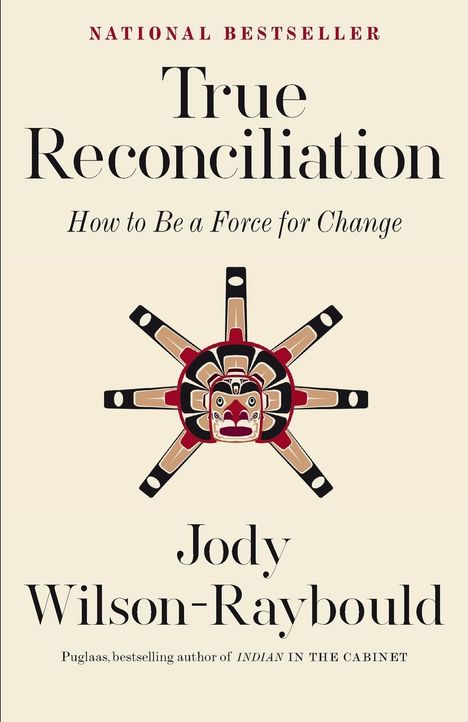 Jody Wilson-Raybould: True Reconciliation, Buch