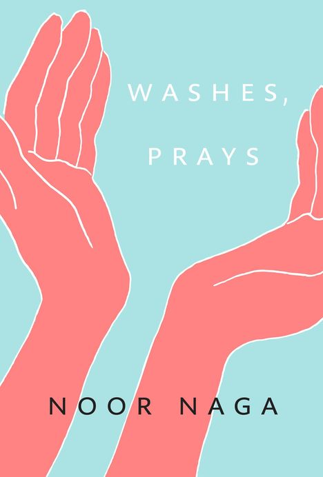 Noor Naga: Washes, Prays, Buch
