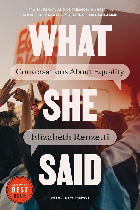 Über Menschenmenge mit Schildern steht: “WHAT SHE SAID,” “Conversations About Equality,” “Elizabeth Renzetti.”