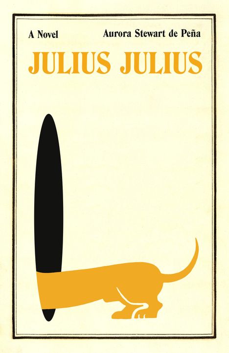 Aurora Stewart de Peña: Julius Julius, Buch