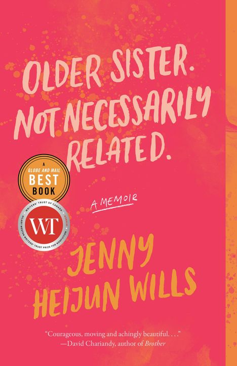 Jenny Heijun Wills: Older Sister. Not Necessarily Related., Buch