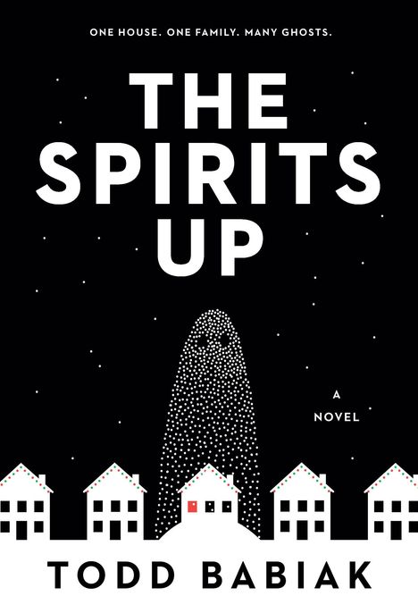 Todd Babiak: The Spirits Up, Buch