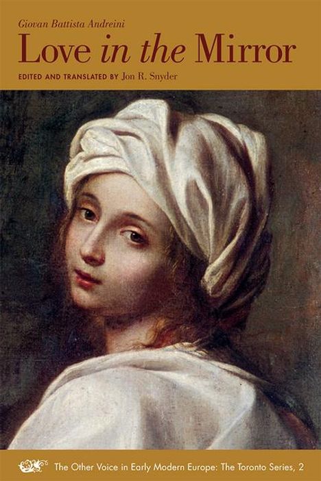 Giovan Battista Andreini: Love in the Mirror - A Bilingual Edition, Buch