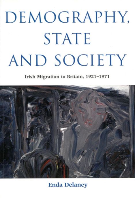 Enda Delaney: Demography, State and Society, Buch