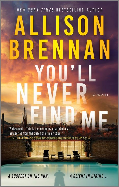 Allison Brennan: You'll Never Find Me, Buch