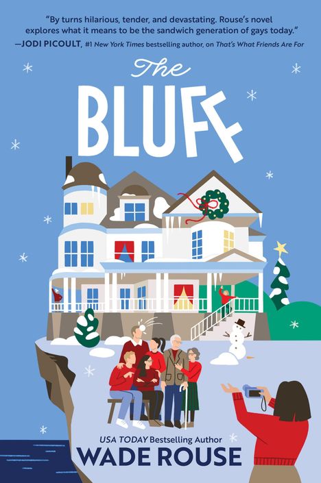 "The Bluff" und "Wade Rouse". Illustration eines winterlichen Hauses mit Familie, Schneemann und jemandem, der fotografiert.