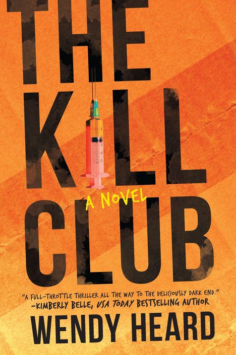 Wendy Heard: The Kill Club, Buch