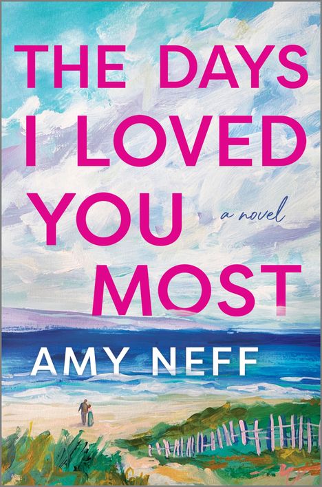 Amy Neff: The Days I Loved You Most, Buch