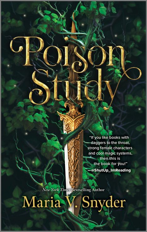 Maria V Snyder: Poison Study, Buch