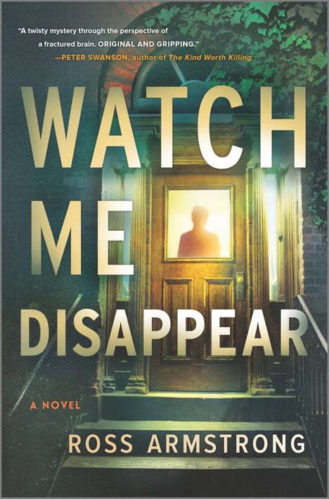 Ross Armstrong: Watch Me Disappear, Buch