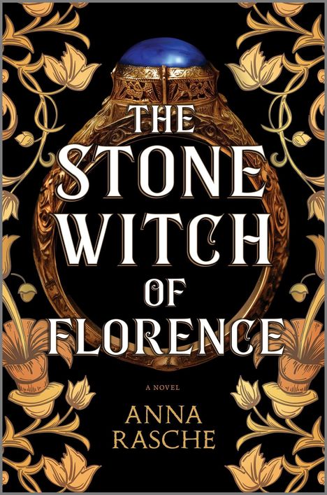 Anna Rasche: The Stone Witch of Florence, Buch