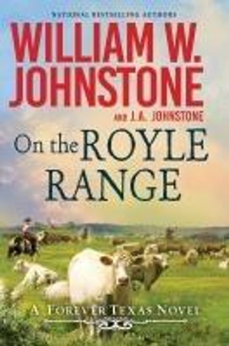 William W Johnstone: On the Royle Range, Buch