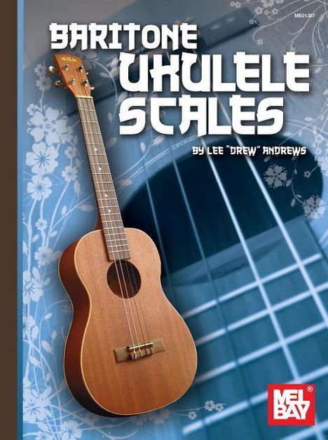 Lee Drew Andrews: Baritone Ukulele Scales, Buch