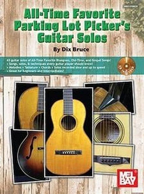 Dix Bruce: All Time Favorite Parking Lot Picker's Guitar Solos, Noten