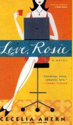 Cecelia Ahern: Love, Rosie, Buch