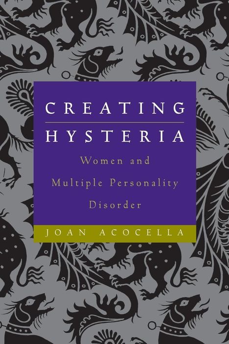 Joan Acocella: Creating Hysteria, Buch