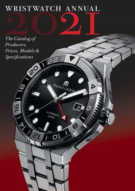 Peter Braun: Wristwatch Annual 2021, Buch