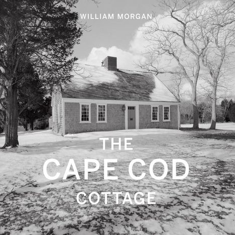 William Morgan: The Cape Cod Cottage, Buch