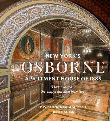 "OSBORNE Apartment House of 1885", kunstvoller Gebäudebogen, antike Details und verzierte Deckenleuchten.