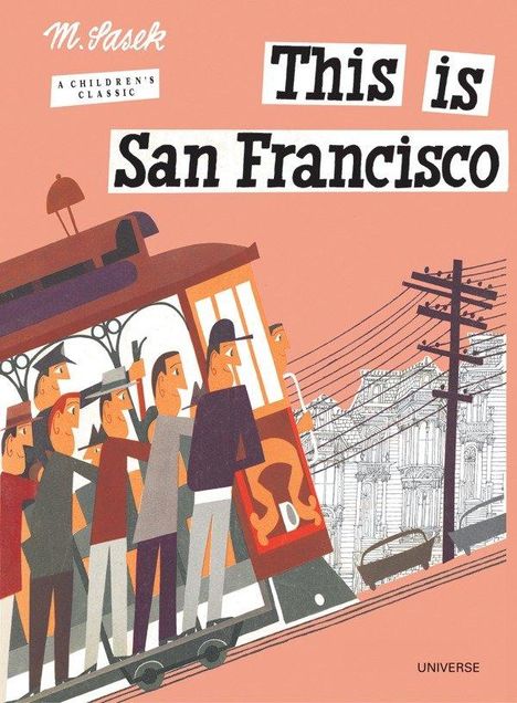 Miroslav Sasek: This Is San Francisco, Buch