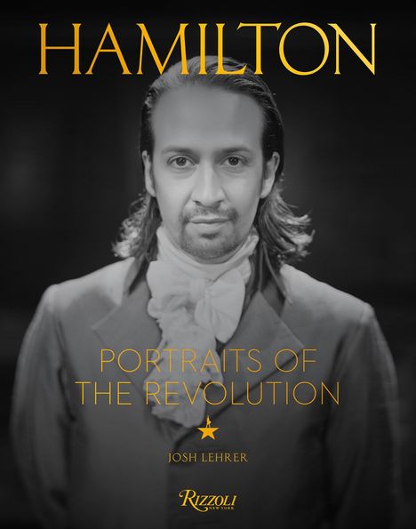 Josh Lehrer: Hamilton: Portraits of the Revolution, Buch