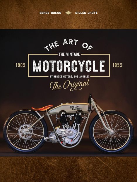 Serge Bueno: The Art of the Vintage Motorcycle, Buch