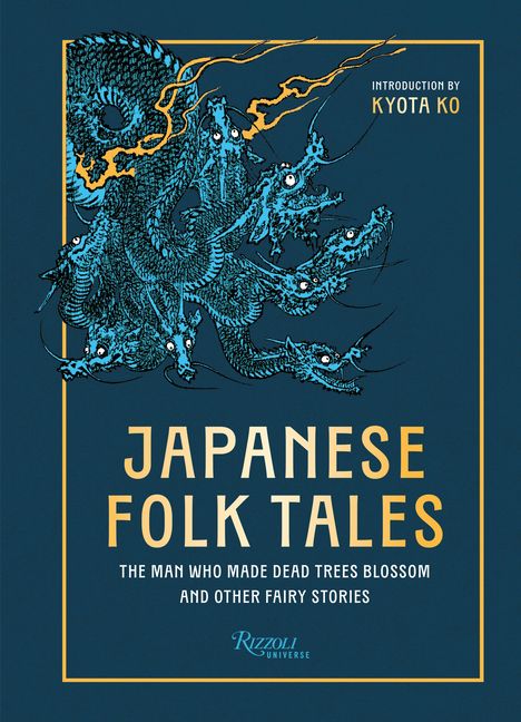 Titel: Japanese Folk Tales. Einführung von Kyota Ko. Illustration eines blauen Drachen mit mehreren Köpfen.