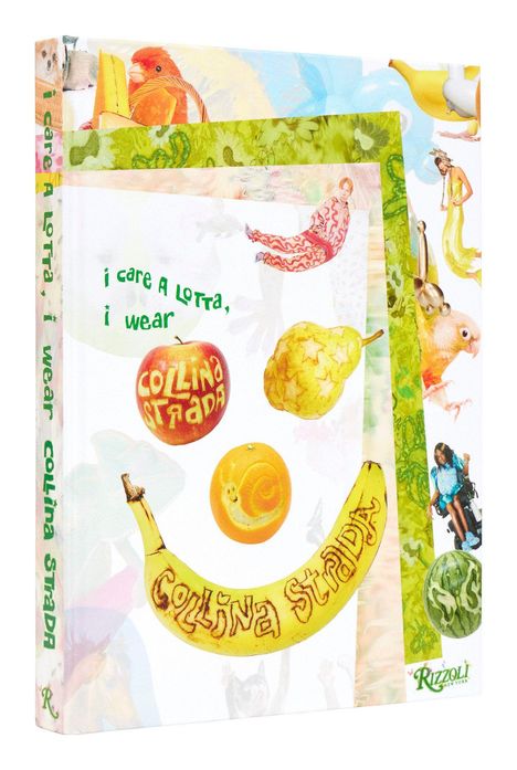 Bunte Collage mit Früchten, Tieren und Personen. Text: "I care a lotta, I wear Collina Strada" und "Collina Strada".