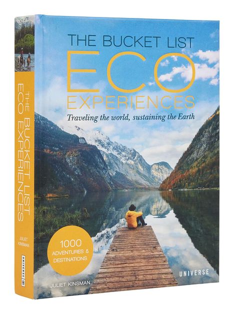 Juliet Kinsman: The Bucket List Eco Experiences, Buch