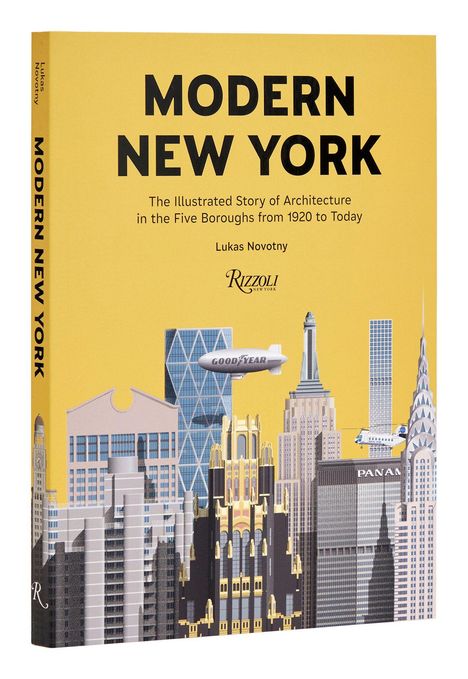 „MODERN NEW YORK. The Illustrated Story of Architecture in the Five Boroughs from 1920 to Today.“ Skyline Illustration.