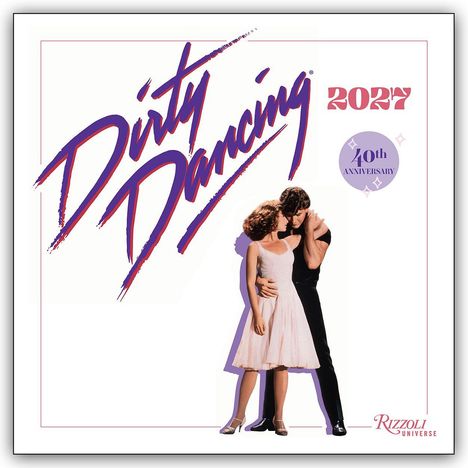 „Dirty Dancing 2027“, „40th Anniversary“. Paar tanzt eng umschlungen, umgeben von nostalgischem Stil.