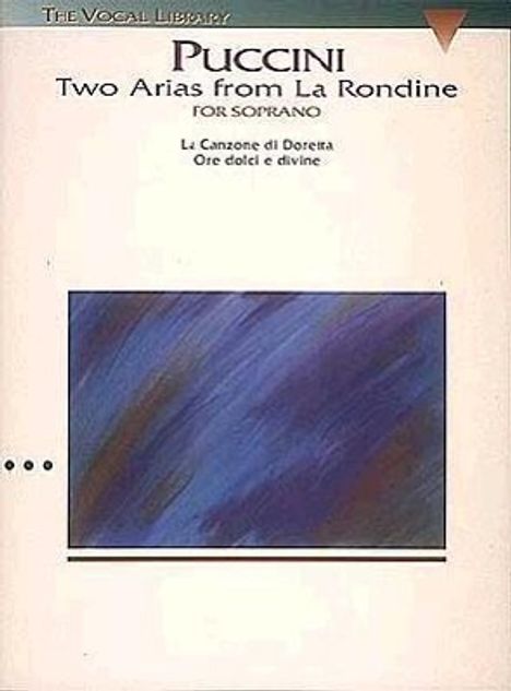Giacomo Puccini: Puccini: Two Arias from La Rondine: The Vocal Library, Noten