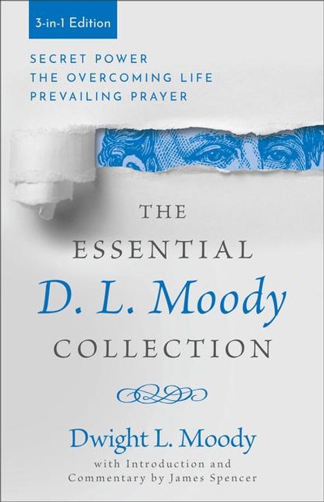 Dwight L Moody: The Essential D. L. Moody Collection, Buch