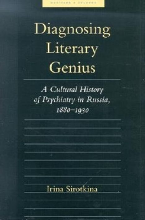 Irina Sirotkina: Diagnosing Literary Genius, Buch