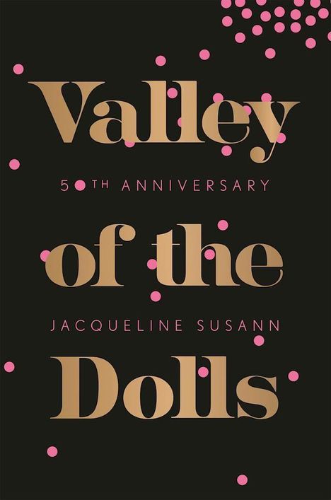 Jacqueline Susann: Valley of the Dolls, Buch