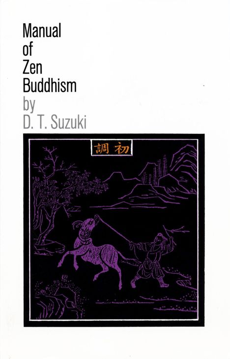 Daisetz Teitaro Suzuki: Manual of Zen Buddhism, Buch