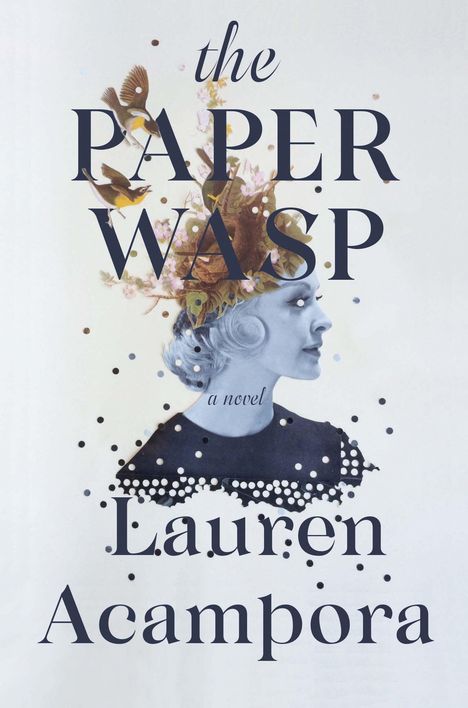 Lauren Acampora: The Paper Wasp, Buch
