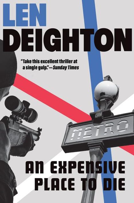 Len Deighton: An Expensive Place to Die, Buch
