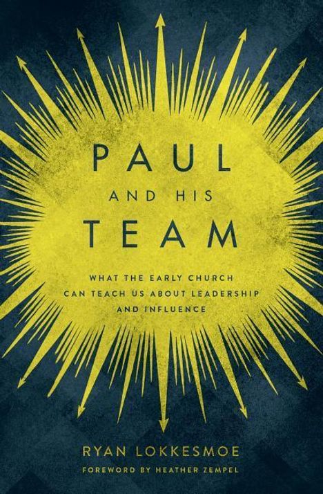 Ryan Lokkesmoe: Paul and His Team, Buch