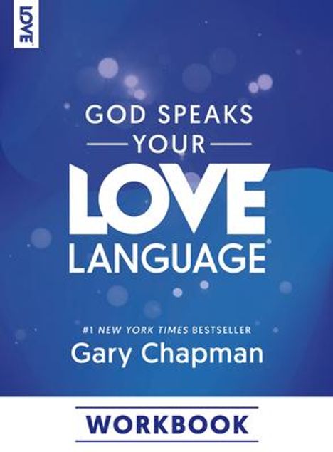 Gary Chapman: God Speaks Your Love Language Workbook, Buch