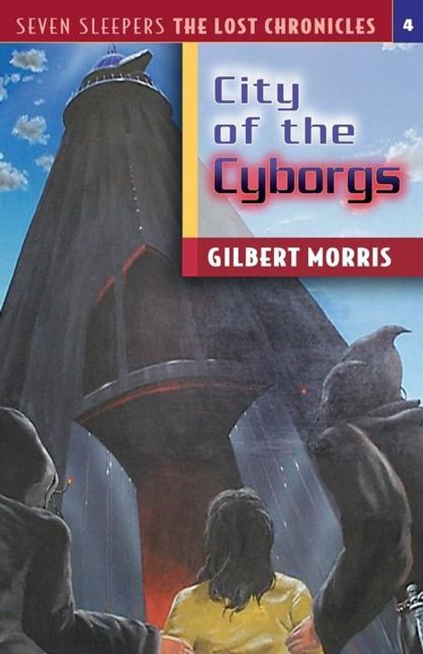 Gilbert Morris: The City of the Cyborgs, Buch