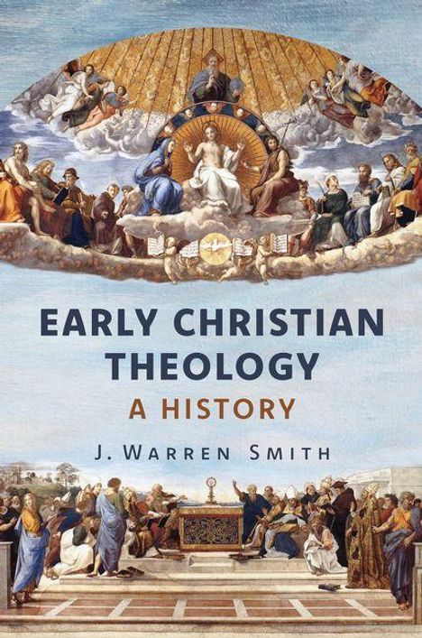 J Warren Smith: Early Christian Theology, Buch