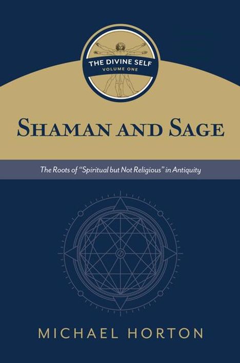 Michael Horton: Shaman and Sage, Buch