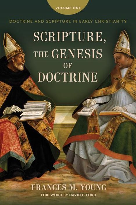 Frances M Young: Scripture, the Genesis of Doctrine, Buch