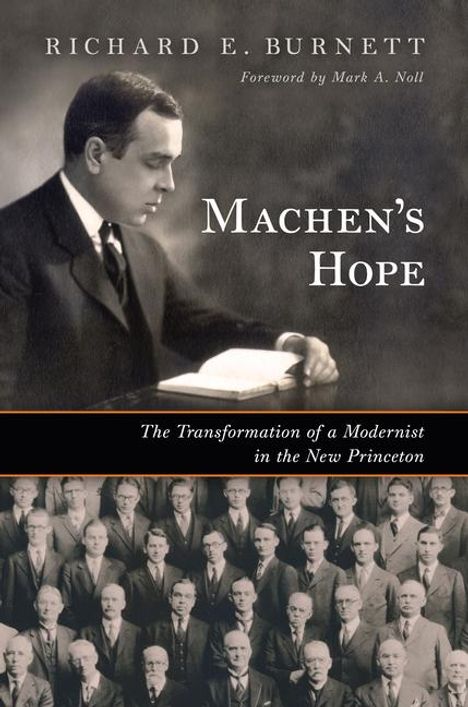 Richard E Burnett: Machen's Hope, Buch